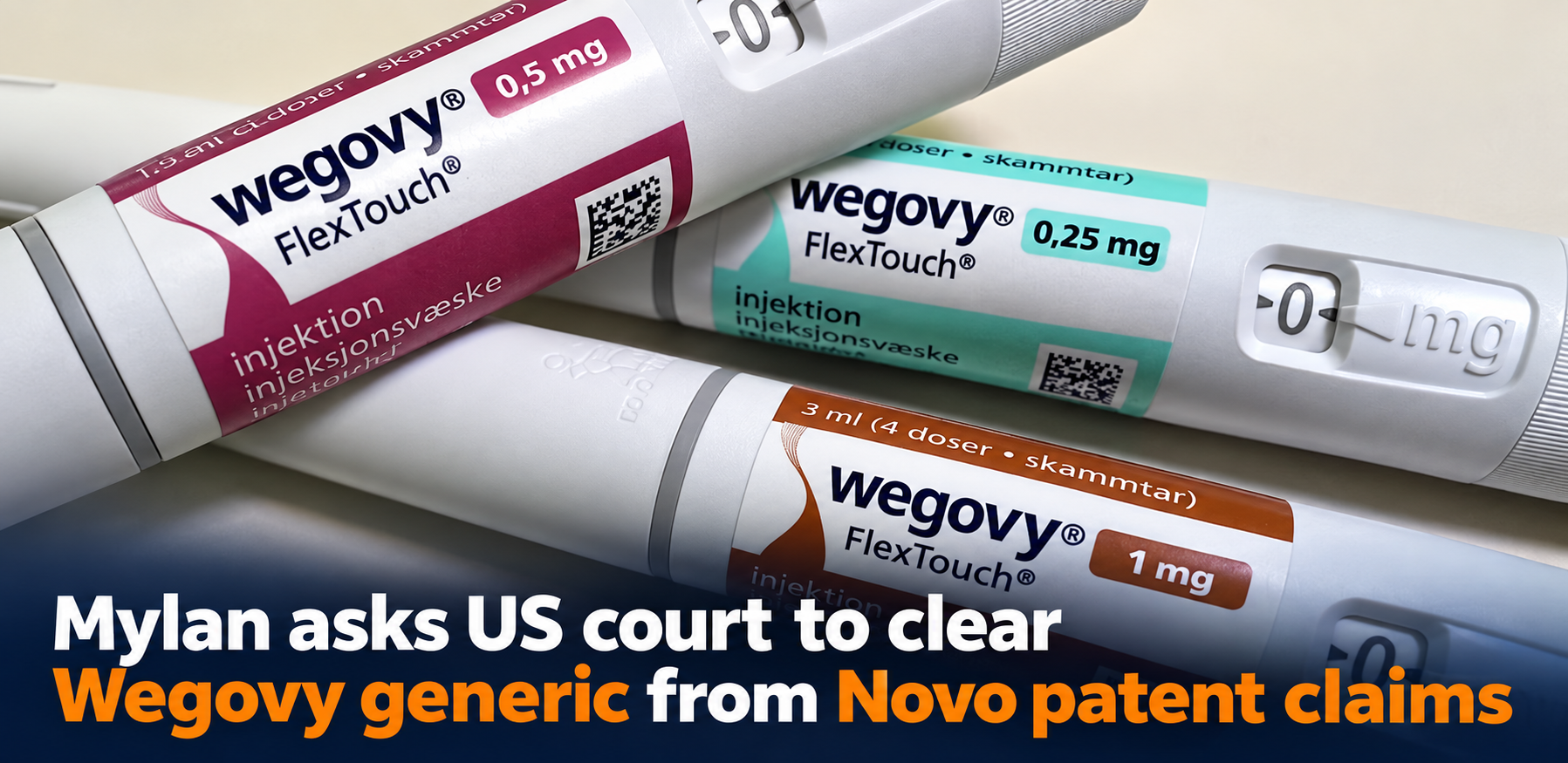 Mylan generic Wegovy patent dispute with Novo Nordisk