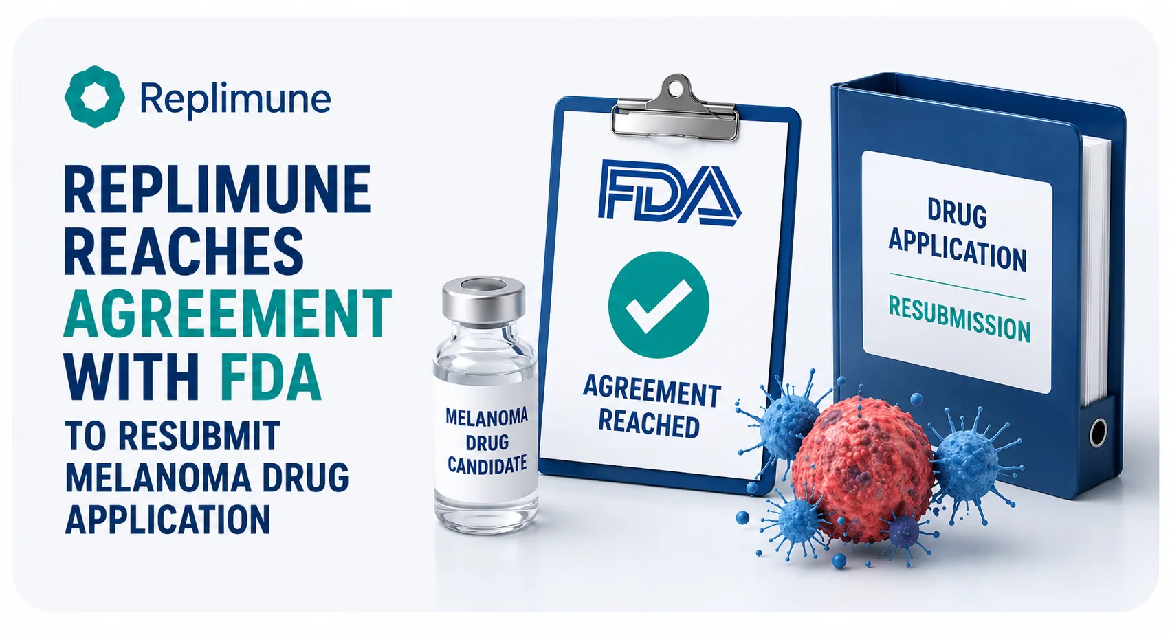 Replimune Reaches Agreement With Fda To Resubmit Melanoma Drug Application