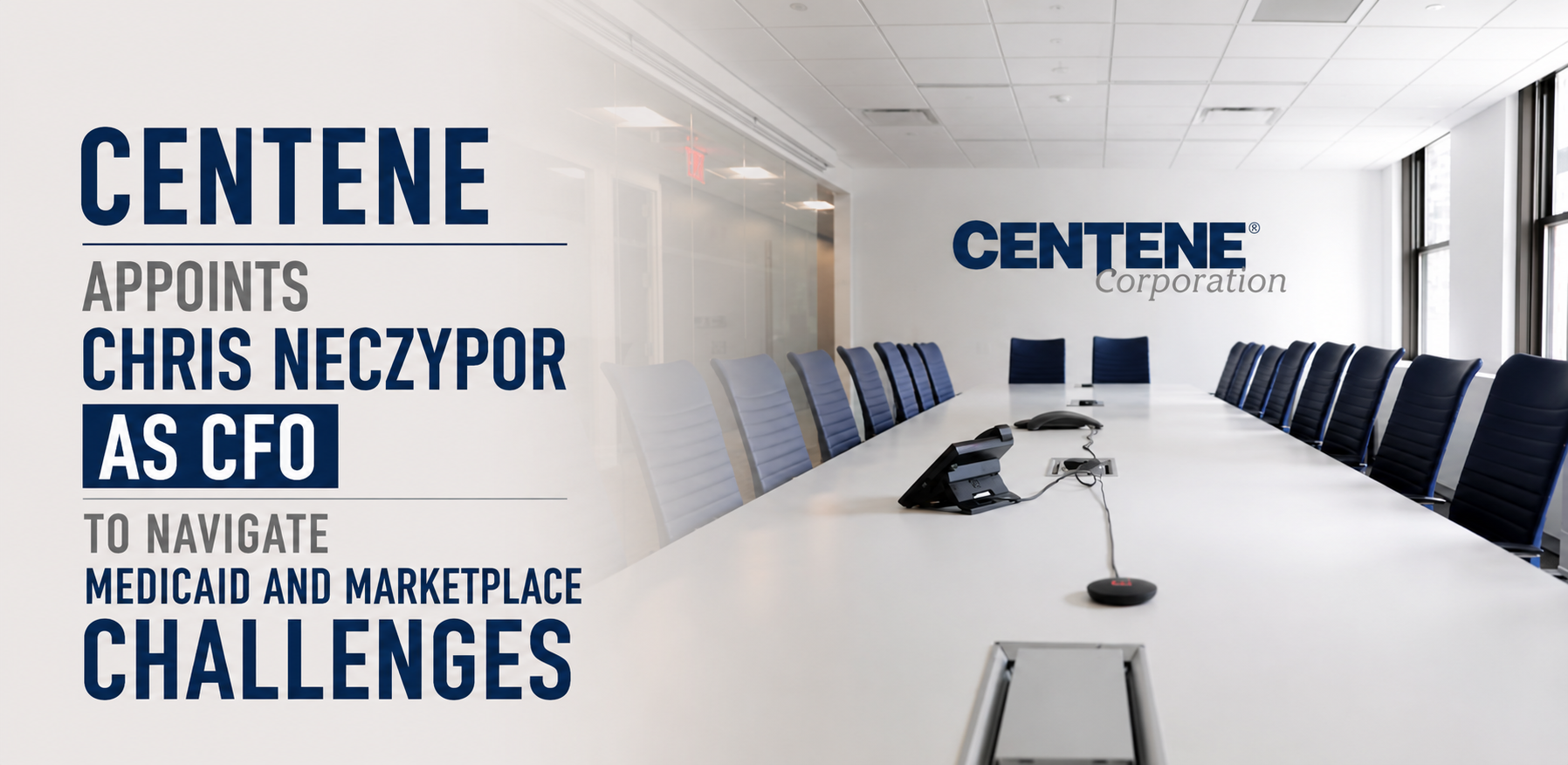 centene appoints chris