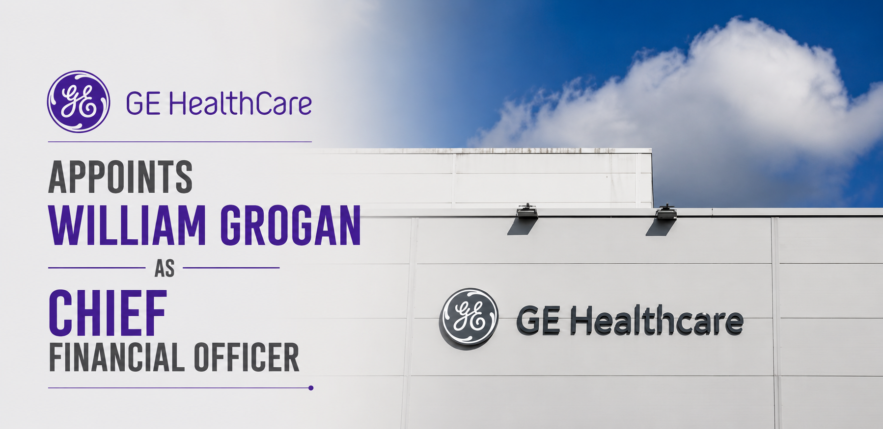 ge healthcare appoints willaim grogan