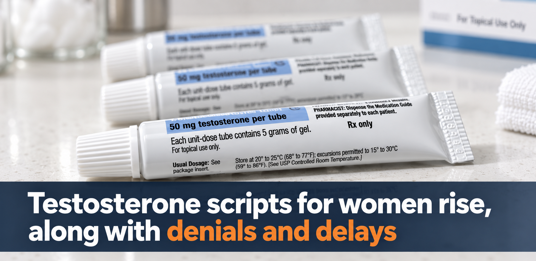 Testosterone prescriptions for women rise along with denials and delays